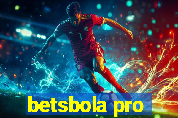 betsbola pro